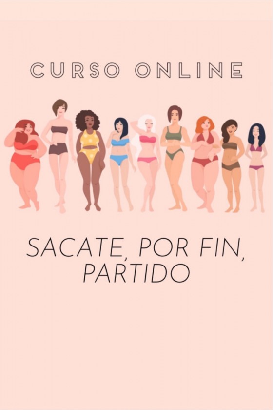 "SACATE, POR FIN, PARTIDO" curso online version Basic